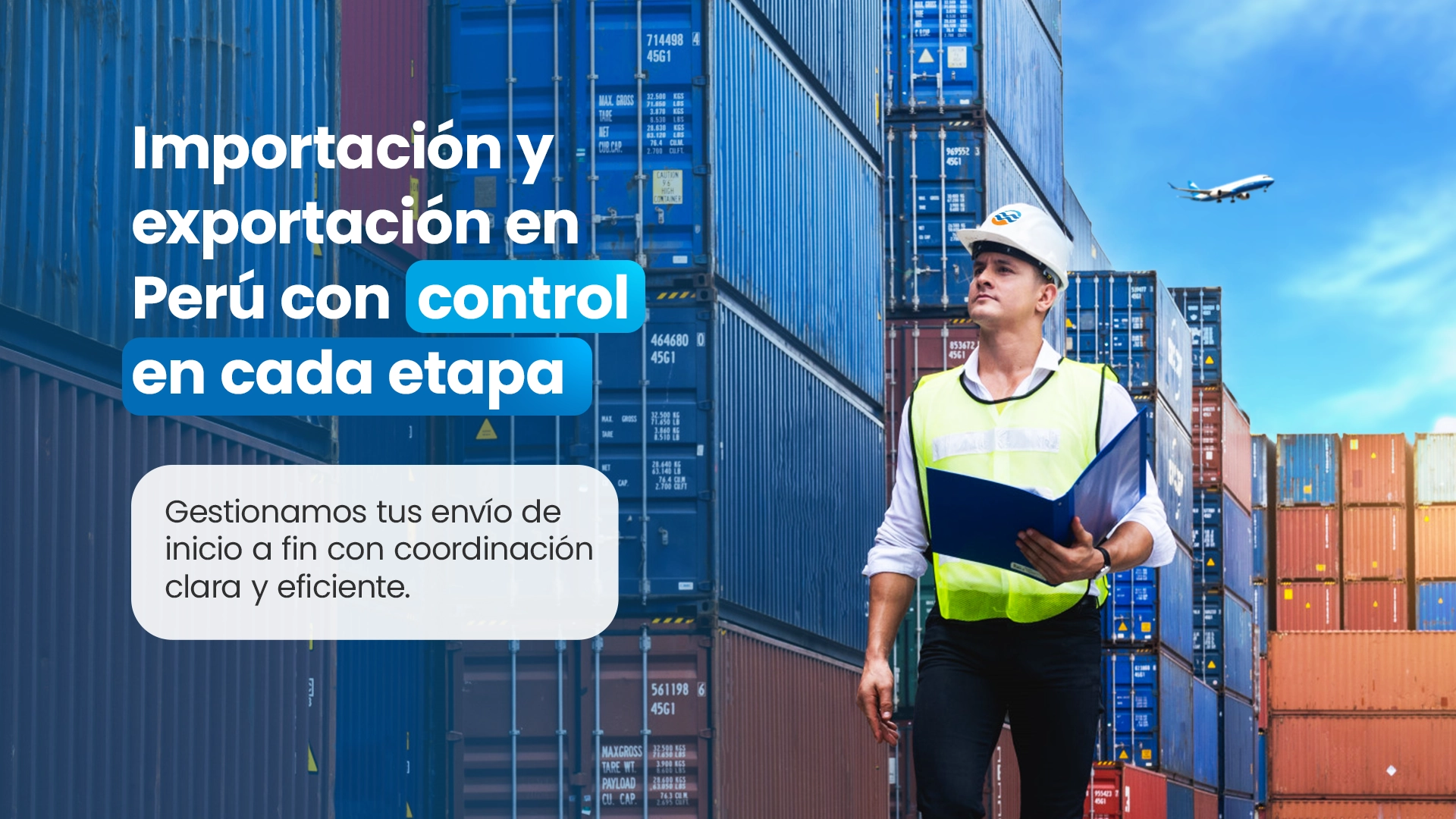 Importación y exportación en Perú con apoyo logístico y aduanero